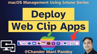 Deploy Web Clip App On MacOS Using Intune | Intune Web Clips apps