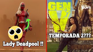 Lady Deadpool Confirmada!, Gen V temporada 2, Marvel Studio Comic Con 2024 y más. 📽️😱