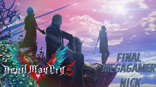 LA "REUNIÓN" FAMILIAR/devil may cry 5 final megagamer nick (sin comentarios)