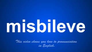 the correct pronunciation of mischiefs in English.