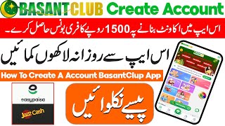 Basant Club Create A Account | Basant Club Main Account Kaise Banaye | New Earning App Basant Club