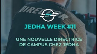 Jedha Week #11 - Une nouvelle directrice de Campus chez Jedha !