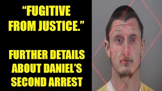 Updates on Daniel Larson's second arrest