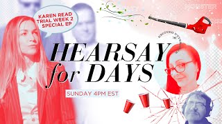 Hearsay for Days - Karen Read 🚔 Maybe more (Question mark)❓All the chatter LIVE