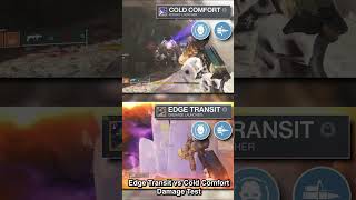 Edge Transit vs Cold Comfort Damage Test #destiny2 #destinythegame