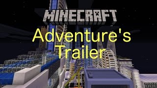 Minecraft adventures Trailer