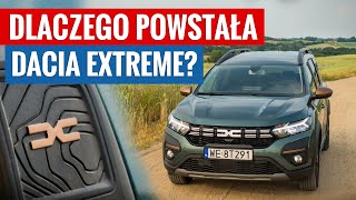 Dlaczego Dacia potrzebuje wersji Extreme?