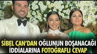 Sibel Can’dan oğlu Engincan Ural'ın boşanacağı iddialarına fotoğraflı cevap