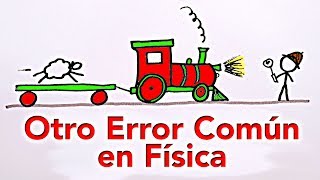 Otro Error Común en Física