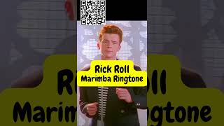 Rick Roll Marimba iPhone Ringtone