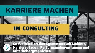 Karriere machen im Consulting | Vom Junior zum Partner mit der richtigen Strategie