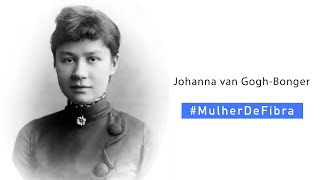 JOHANNA VAN GOGH-BONGER | #MulherDeFibra