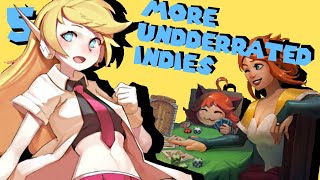 5 More Underrated Indies