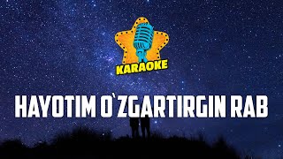 Maksud- HAYOTIM O`ZGARTIRGIN RAB | KARAOKE