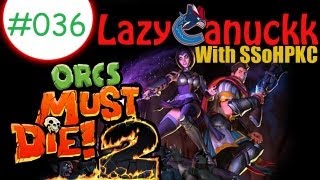 Orcs Must Die! 2 Are We There Yeti? DLC With SSoHPKC Part 36: The Hive