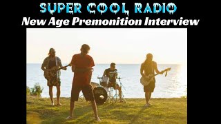 New Age Premonition Super Cool Radio Interview