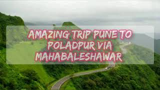 AMAZING PUNE - MAHABALESHWAR - POLADPUR - PUNE TRIP😍🏞️