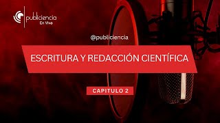 Temp 2 - Cap 2 Escritura y redacción científica