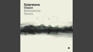 Vision (BetweenUs Remix)