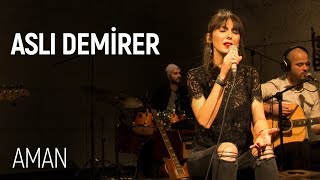 Aslı Demirer | Aman | JoyTurk Akustik