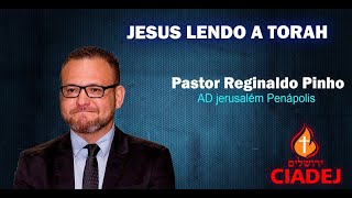 JESUS LENDO A TORÁH  -   Pastor Reginaldo Pinho 15-11-2023