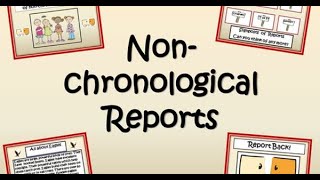 Non-Chronological Report