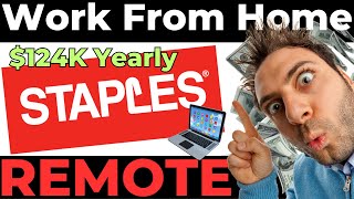 Staples - $124K - Earn Money Online - REMOTE JOB - Work From Home - Job Opening