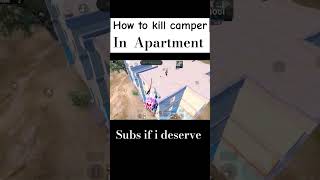 How to kill Camper in apartment #shorts #bgmi #divinetoogaming