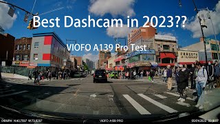 Best Dash Cam in 2023? STARVIS 2 Sensor VIOFO A139 Pro Video Test