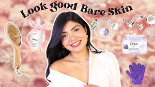 HOW TO LOOK GOOD NAKED | Body Skincare & Tools