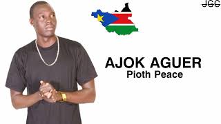 Ajok Aguer by Pioth Peace -South Sudan music #piothpeace #piothpeacesongs #southsudan