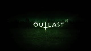 Outlast 2 Прохождение #5