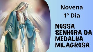 Novena de Nossa Senhora da Medalha Milagrosa  1º Dia