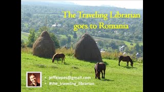 The Traveling Librarian goes to Maramureș County in Romania