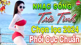 LK Nhạc Sống Thôn Quê Vừa Ra Lò 2024✔️Mở Loa Hết Cỡ LK Nhạc Sống Hà Tây Gái Xinh 2K6 Phê SỞN DA GÀ