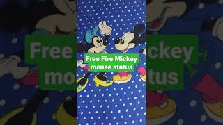 Free Fire Mickey mouse status#shorts#youtube#song