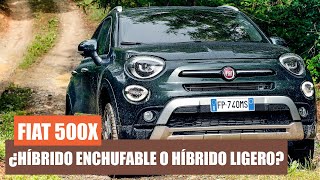 FIAT 500X ELECTRIFICADO, ¿HÍBRIDO ENCHUFABLE o HÍBRIDO LIGERO?