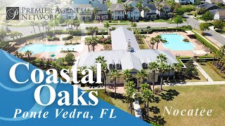 Moving to Coastal Oaks in Nocatee Ponte Vedra FL Home Community | Neighborhood Tour & Homes for Sale