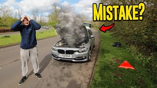 I BOUGHT A CHEAP BMW AND IT BROKE DOWN INSTANTLY