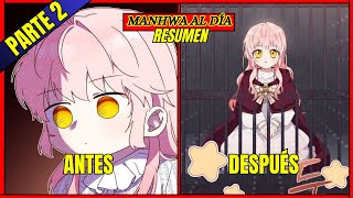 🔥 Estoy Siendo Criada Por Villanos /  Manhwa Resumen (Parte 2)