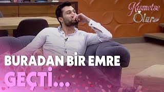 Emre Ubeyli Gemişi Yaad Etti - Kısmetse Olur 387.Bölüm