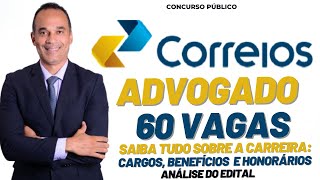 Advogado dos Correios- Saiu edital com 60 vagas !