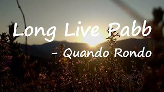 Quando Rondo – Long Live Pabb Lyrics