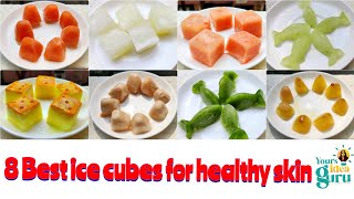 8 BEST ICE CUBES for healthy and glowing looking skin|| skin icing||benefits||how to use on face||