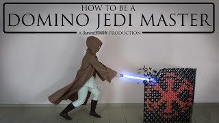 How to be a Domino Jedi Master