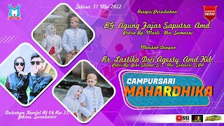 🔴📡 Live Streaming Cs. MAHARDIKA || Pernikahan Agung & Agesty || IDRISJAYA AUDIO & VIDEO A1