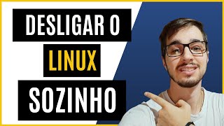 COMO DESLIGAR O LINUX OU AGENDAR O DESLIGAMENTO COM UM COMANDO - Comando shutdown