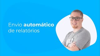 Envio automático de relatórios | Desk Manager