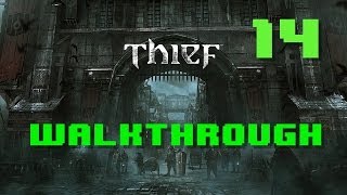 Thief PS4 Walkthrough Episode 14