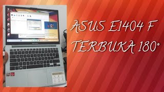 ASUS E1404F   ensel bisa dibuka 180 derajat